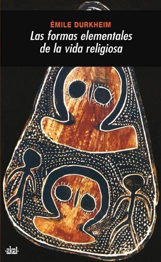 FORMAS ELEMENTALES DE LA VIDA RELIGIOSA, LAS | 9788446001256 | DURKHEIM, EMILE | Cooperativa Cultural Rocaguinarda