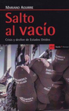 SALTO AL VACIO. CRISIS Y DECLIVE EN ESTADOS UNIDOS | 9788498887839 | AGUIRRE, MARIANO | Cooperativa Cultural Rocaguinarda