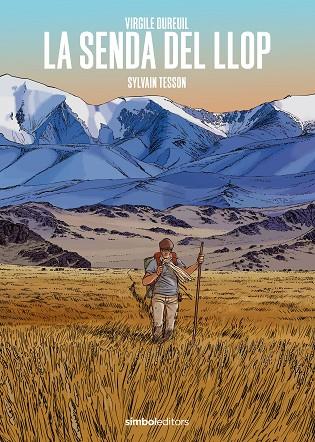SENDA DEL LLOP, LA | 9788418696442 | TESSON, SYLVAIN | Cooperativa Cultural Rocaguinarda