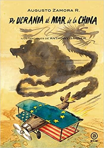 DE UCRANIA AL MAR DE LA CHINA | 9788446052210 | ZAMORA RODRÍGUEZ, AUGUSTO | Cooperativa Cultural Rocaguinarda