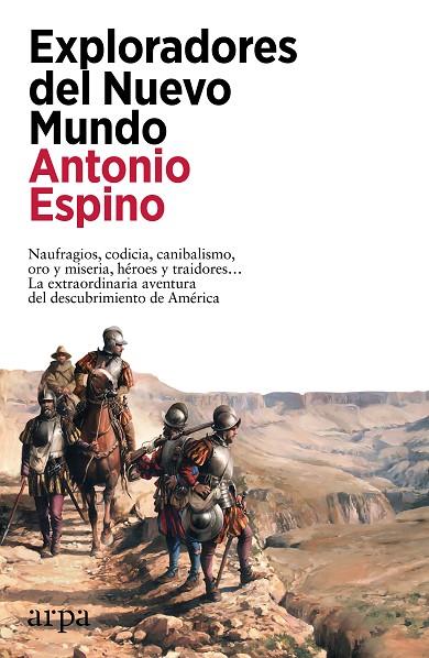 EXPLORADORES DEL NUEVO MUNDO | 9788419558503 | ESPINO, ANTONIO | Cooperativa Cultural Rocaguinarda