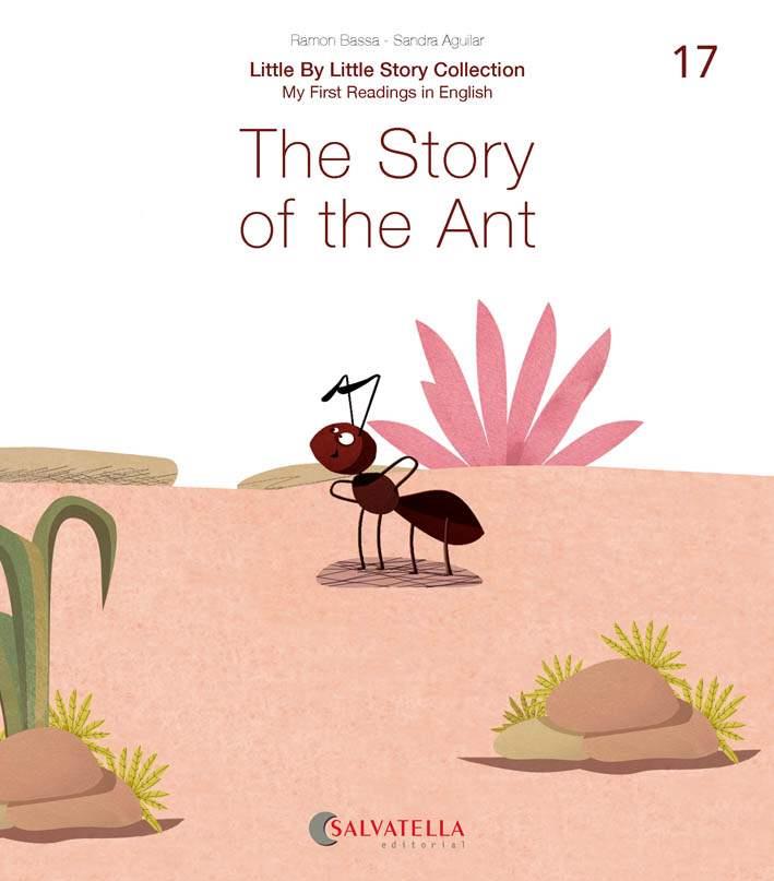 STORY OF THE ANT, THE | 9788417841768 | BASSA I MARTÍN, RAMON | Cooperativa Cultural Rocaguinarda