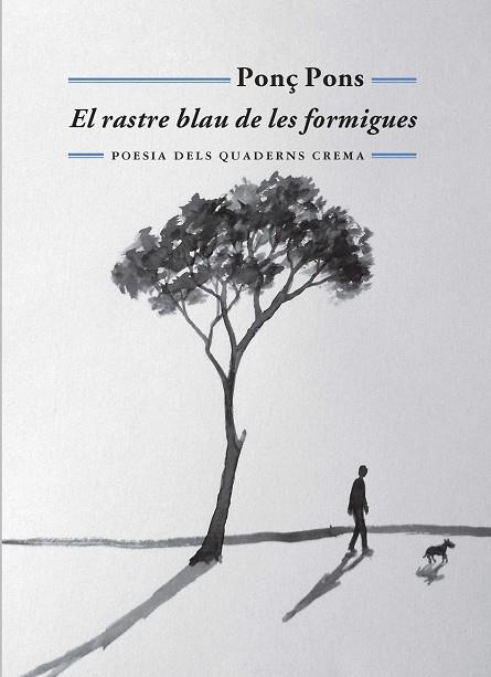 RASTRE BLAU DE LES FORMIGUES, EL | 9788477275572 | PONS GIMÉNEZ, PONÇ | Cooperativa Cultural Rocaguinarda