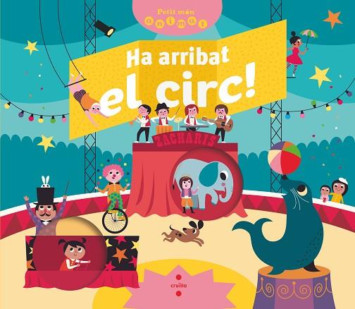HA ARRIBAT EL CIRC! | 9788466147842 | BRE´CHET, MATHILDE | Cooperativa Cultural Rocaguinarda