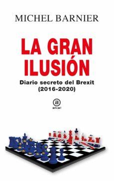 GRAN ILUSIÓN, LA | 9788446051237 | BARNIER, MICHEL | Cooperativa Cultural Rocaguinarda