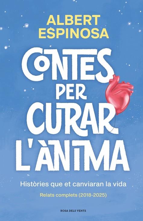 CONTES PER CURAR L'ÀNIMA. HISTÒRIES QUE ET CANVIARAN LA VIDA | 9791387653057 | ESPINOSA, ALBERT | Cooperativa Cultural Rocaguinarda