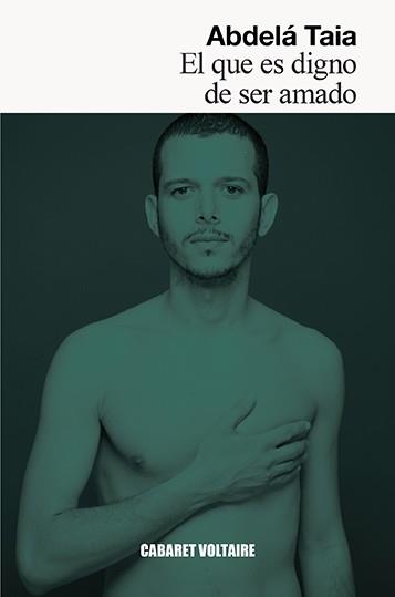 QUE ES DIGNO DE SER AMADO, EL | 9788494710841 | TAIA, ABDELÁ | Cooperativa Cultural Rocaguinarda