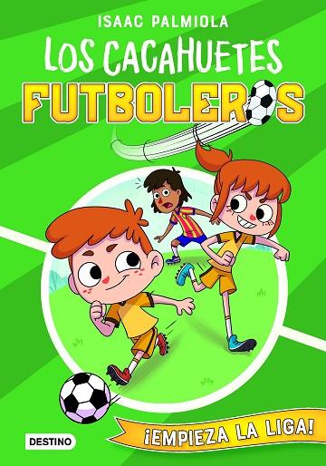 CACAHUETES FUTBOLEROS 1, LOS. ¡EMPIEZA LA LIGA! | 9788408237105 | PALMIOLA, ISAAC/KOEY, MILI | Cooperativa Cultural Rocaguinarda