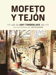 MOFETO Y TEJON - RUSTICA | 9788418304705 | TIMBERLAKE, AMY | Cooperativa Cultural Rocaguinarda
