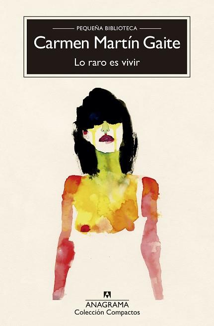 LO RARO ES VIVIR | 9788433978233 | MARTÍN GAITE, CARMEN | Cooperativa Cultural Rocaguinarda