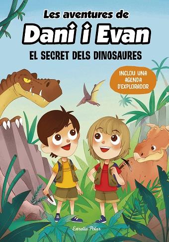 AVENTURES DE DANI I EVAN 1, LES. EL SECRET DELS DINOSAURES | 9788413893044 | LAS AVENTURAS DE DANI Y EVAN | Cooperativa Cultural Rocaguinarda