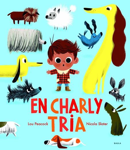CHARLY TRIA, EN | 9788447942770 | PEACOCK, LOU | Cooperativa Cultural Rocaguinarda