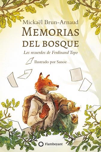 MEMORIAS DEL BOSQUE. LOS RECUERDOS DE FERDINAND TOPO | 9788410090361 | BRUN-ARNAUD, MICKAËL | Cooperativa Cultural Rocaguinarda