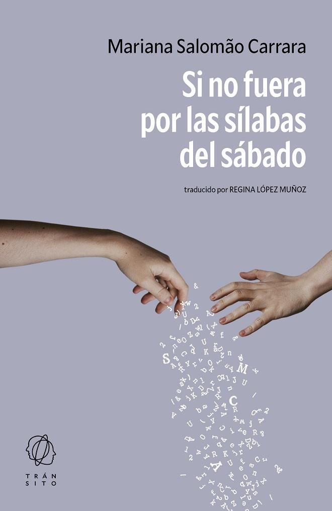 SI NO FUERA POR LAS SÍLABAS DEL SÁBADO | 9788412977561 | SALOMÃO CARRARA, MARIANA | Cooperativa Cultural Rocaguinarda