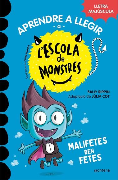 APRENDRE A LLEGIR A L'ESCOLA DE MONSTRES 6 - MALIFETES BEN FETES | 9788419085580 | RIPPIN, SALLY/COT, JÚLIA | Cooperativa Cultural Rocaguinarda