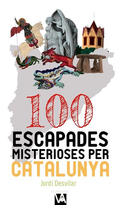 100 ESCAPADES MISTERIOSES PER CATALUNYA | 9788490347713 | DESVILAR ROS, JORDI | Cooperativa Cultural Rocaguinarda