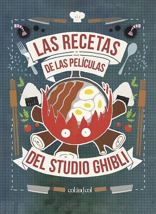 RECETAS DE LAS PELÍCULAS DEL STUDIO GHIBLI, LAS | 9788412033458 | VO, MINH-TRI | Cooperativa Cultural Rocaguinarda