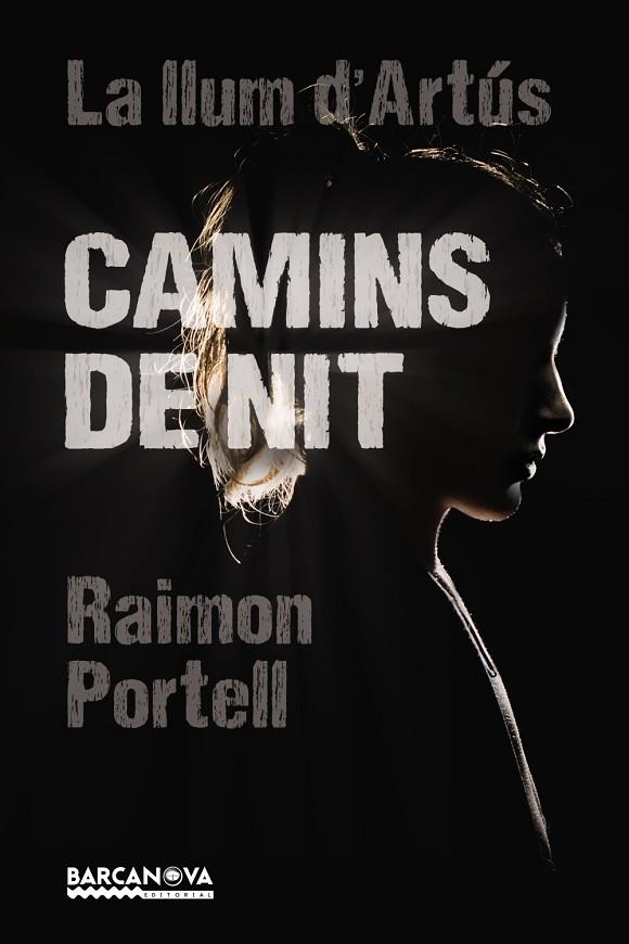 CAMINS DE NIT | 9788448942922 | PORTELL, RAIMON | Cooperativa Cultural Rocaguinarda