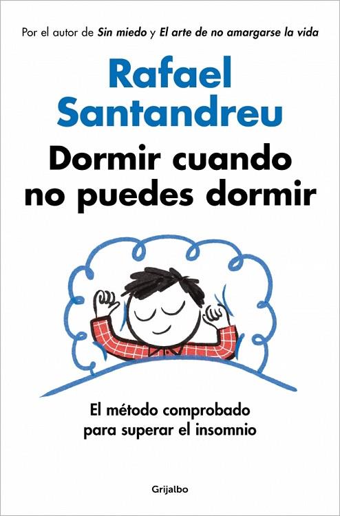 DORMIR CUANDO NO PUEDES DORMIR | 9788425375811 | SANTANDREU, RAFAEL | Cooperativa Cultural Rocaguinarda