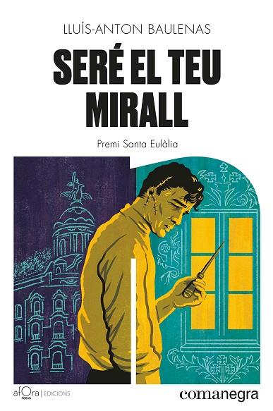SERÉ EL TEU MIRALL | 9788419590206 | BAULENAS, LLUÍS-ANTON | Cooperativa Cultural Rocaguinarda