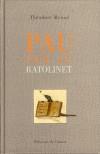 PAU PER AL RATOLINET | 9788497162067 | MONOD, THEODORE | Cooperativa Cultural Rocaguinarda
