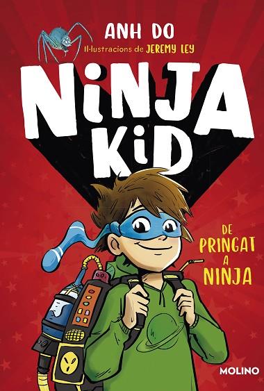 NINJA KID 1 - DE PRINGAT A NINJA | 9788427225749 | DO, ANH | Cooperativa Cultural Rocaguinarda
