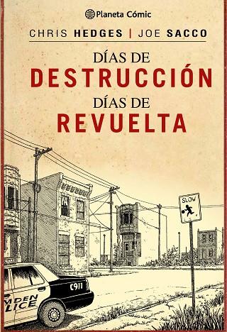 DÍAS DE DESTRUCCIÓN, DÍAS DE REVUELTA (TRAZADO) | 9788416090495 | SACCO, JOE/HEDGES, CHRIS | Cooperativa Cultural Rocaguinarda