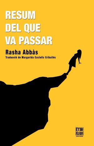 RESUM DEL QUE VA PASSAR | 9788412703788 | ABBÀS, RASHA | Cooperativa Cultural Rocaguinarda