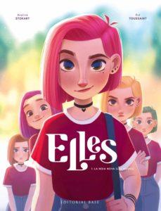 ELLES. LA NOIA NOVA (LES NOVES) | 9788418434914 | STOKART, AVELINE; TOUSSAINT, KID | Cooperativa Cultural Rocaguinarda