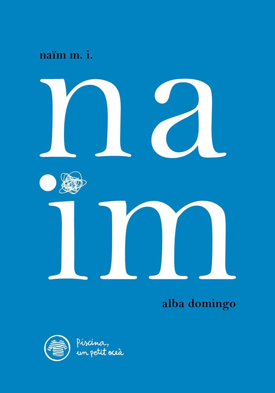 NAÏM | 9788412129281 | RIONÉ TORTAJADA, JOAN | Cooperativa Cultural Rocaguinarda