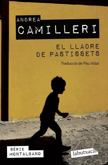 LLADRE DE PASTISSETS, EL | 9788419107152 | CAMILLERI, ANDREA | Cooperativa Cultural Rocaguinarda