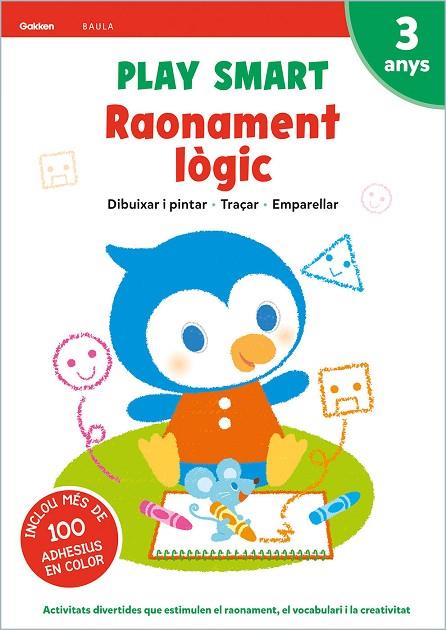 PLAY SMART RAONAMENT LÒGIC 3 ANYS | 9788447944095 | EQUIP GAKKEN | Cooperativa Cultural Rocaguinarda