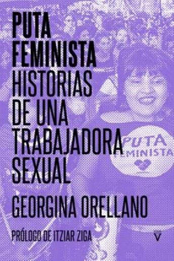 PUTA FEMINISTA | 9788417870270 | ORELLANO, GEORGINA | Cooperativa Cultural Rocaguinarda