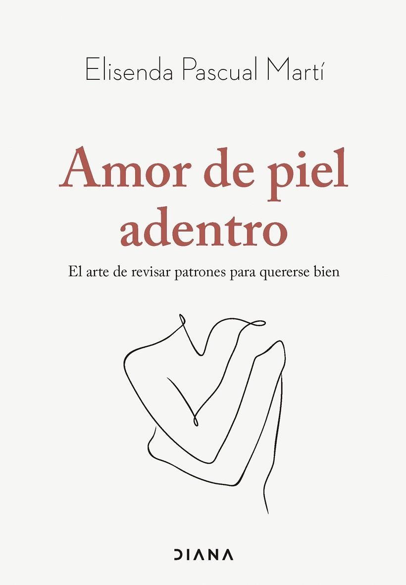 AMOR DE PIEL ADENTRO | 9788411192019 | PASCUAL MARTÍ, ELISENDA | Cooperativa Cultural Rocaguinarda
