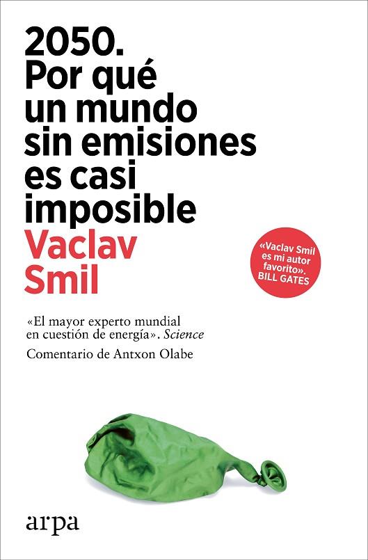 2050. POR QUÉ UN MUNDO SIN EMISIONES ES CASI IMPOSIBLE | 9788410313248 | SMIL, VACLAV | Cooperativa Cultural Rocaguinarda