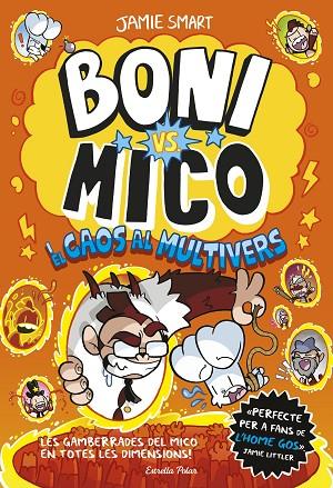 BONI VS. MICO 7. BONI VS. MICO I EL CAOS AL MULTIVERS | 9791387903916 | SMART, JAMIE | Cooperativa Cultural Rocaguinarda