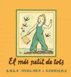 MÉS PETIT DE TOTS, EL | 9788412270495 | ANGLADA, LOLA | Cooperativa Cultural Rocaguinarda