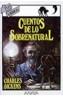 CUENTOS DE LO SOBRENATURAL | 9788420744803 | DICKENS, CHARLES | Cooperativa Cultural Rocaguinarda