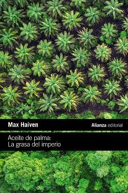 ACEITE DE PALMA | 9788411485586 | HAIVEN, MAX | Cooperativa Cultural Rocaguinarda