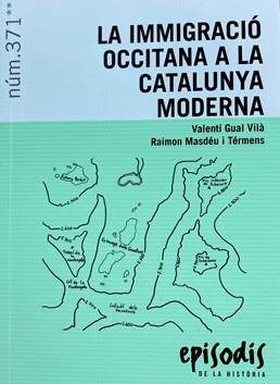 IMMIGRACIO OCCITANA A LA CATALUNYA MODERNA, LA | 9788423208715 | GUAL VILÀ, VALENTÍ; MASDÉU I TÉRMENS, RAIMON | Cooperativa Cultural Rocaguinarda