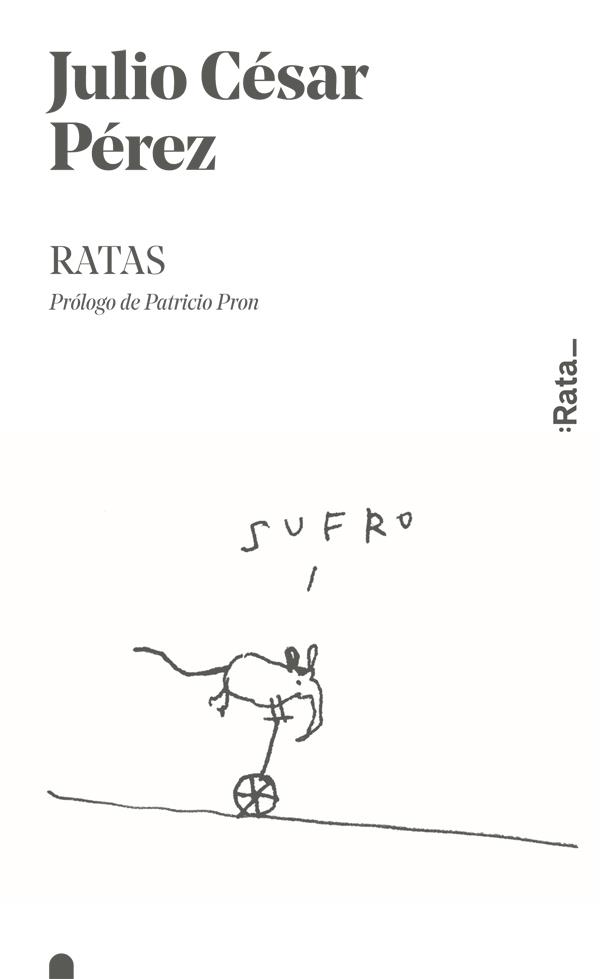 RATAS | 9788416738366 | PéREZ, JULIO CéSAR | Cooperativa Cultural Rocaguinarda
