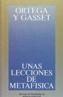 UNAS LECCIONES DE METAFISICA | 9788420641140 | ORTEGA Y GASSET, JOSE | Cooperativa Cultural Rocaguinarda