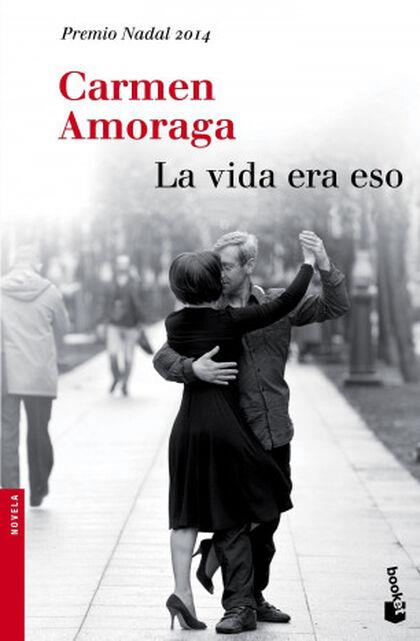 VIDA ERA ESO, LA  | 9788423348930 | CARMEN AMORAGA | Cooperativa Cultural Rocaguinarda