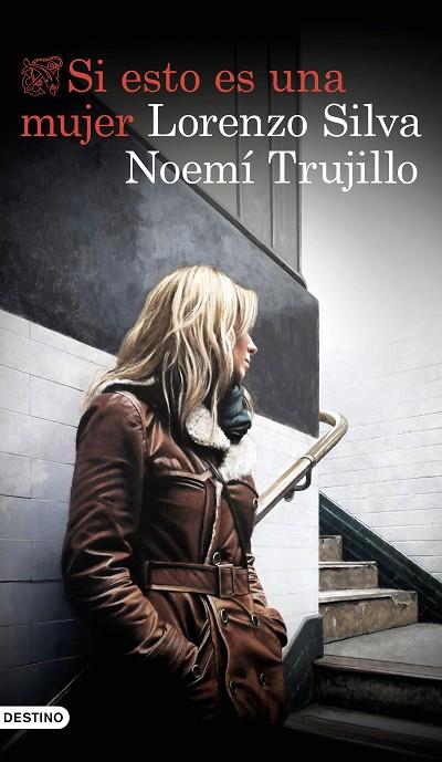 SI ESTO ES UNA MUJER | 9788423355723 | SILVA, LORENZO/TRUJILLO, NOEMÍ | Cooperativa Cultural Rocaguinarda