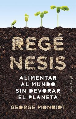 REGÉNESIS | 9788412619997 | MONBIOT, GEORGE | Cooperativa Cultural Rocaguinarda