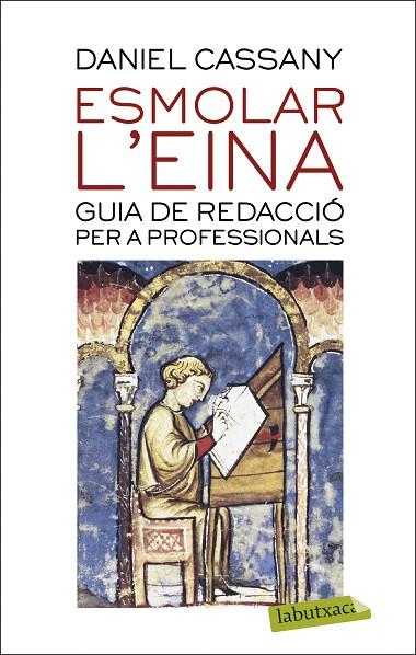 ESMOLAR L'EINA | 9788417423209 | CASSANY, DANIEL | Cooperativa Cultural Rocaguinarda