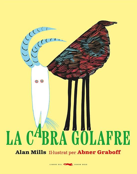 CABRA GOLAFRE, LA | 9788412504880 | MILLS, ALAN | Cooperativa Cultural Rocaguinarda