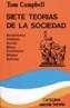 SIETE TEORIAS DE LA SOCIEDAD | 9788437605258 | CAMPBELL, TOM | Cooperativa Cultural Rocaguinarda