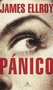 PÁNICO | 9788439738664 | ELLROY, JAMES | Cooperativa Cultural Rocaguinarda