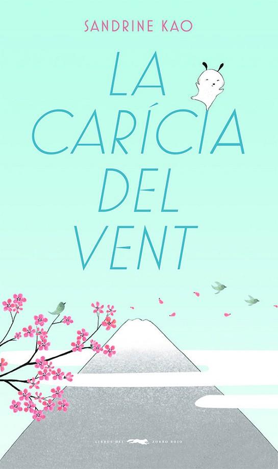 CARÍCIA DEL VENT, LA | 9788412504811 | KAO, SANDRINE | Cooperativa Cultural Rocaguinarda